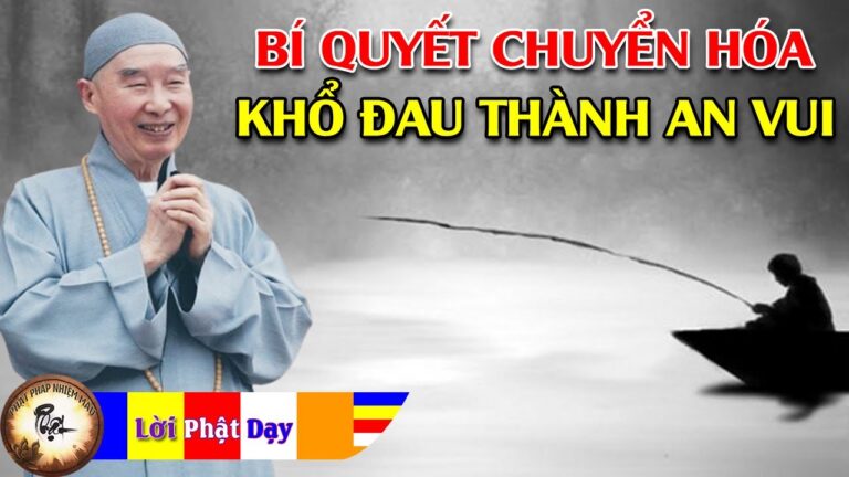 Bí Quyết Chuyển Hóa Khổ Đau Thành An Vui – Pháp Sư Tịnh Không | Phật Pháp Nhiệm Màu