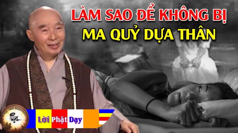 Làm thế nào để thân thể không bị Ma Quỷ dựa thân? Pháp Sư Tịnh Không | Phật Pháp Nhiệm Màu