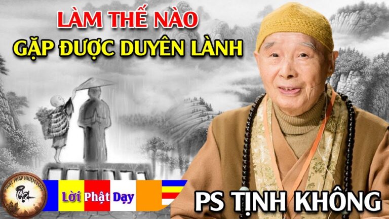 Làm thế nào để gặp được DUYÊN lành? Pháp Sư Tịnh Không trả lời vấn đáp | Phật Pháp Nhiệm Màu