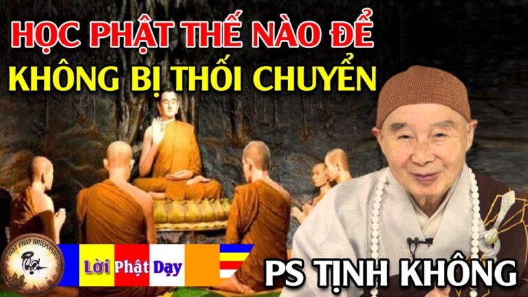 Học Phật thế nào để không bị thối chuyển? Pháp Sư Tịnh Không | Phật Pháp Nhiệm Màu