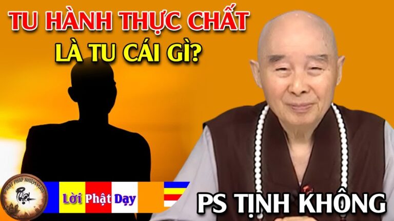 Tu hành thực chất là TU cái gì? Hoà Thượng Tịnh Không giảng pháp | Phật Pháp Nhiệm màu