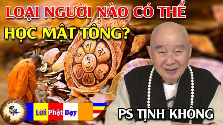 Loại người nào có thể học MẬT TÔNG? Pháp Sư Tịnh Không | Phật Pháp Nhiệm Màu