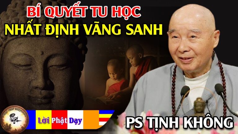 Bí quyết Tu học nhất định Vãng Sanh – Pháp Sư Tịnh Không | Phật Pháp Nhiệm Màu