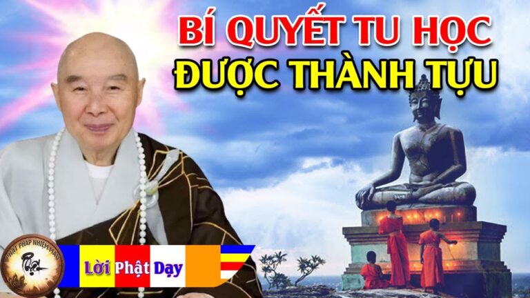 Bí quyết để Tu học được THÀNH TỰU? Pháp Sư Tịnh Không | Phật Pháp Nhiệm Màu