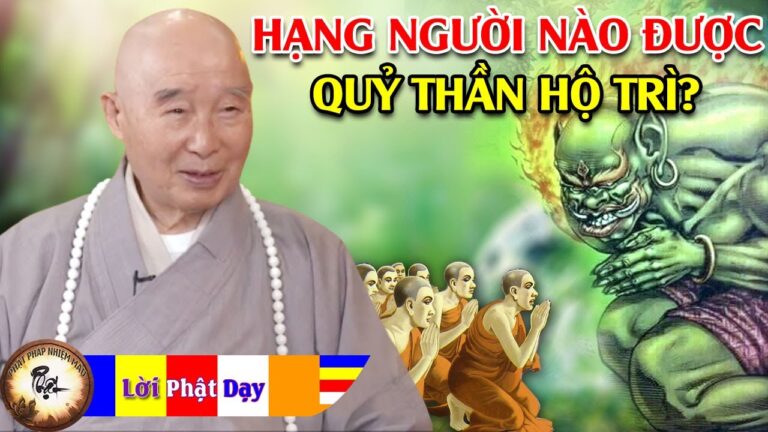 Hạng Người Nào Được Thiên Địa Quỷ Thần Hộ Trì? Pháp Sư Tịnh Không | Phật Pháp Nhiệm Màu