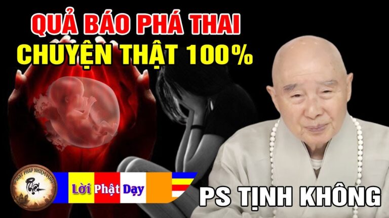 Nạo phá thai – Quả báo hiện đời đáng sợ – Những câu chuyện có thật 100% | Pháp Sư Tịnh Không | PPNM