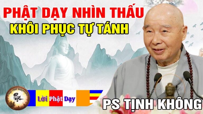 Phật Dạy Nhìn Thấu Buông Xuống Để Khôi Phục Tự Tánh – Pháp Sư Tịnh Không | Phật Pháp Nhiệm Màu