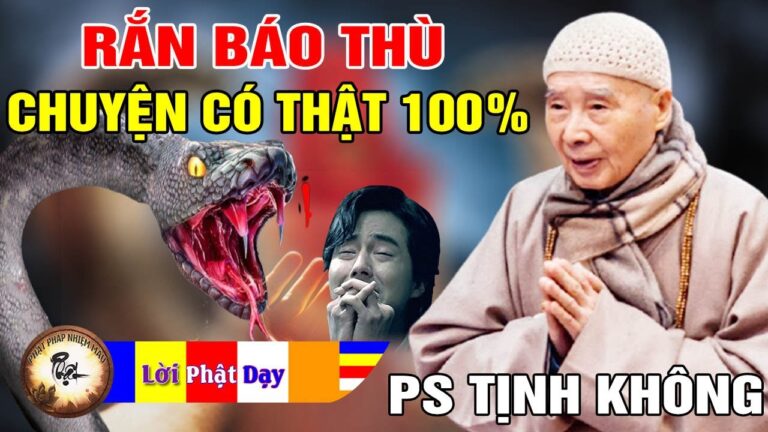 Rắn Báo Thù chuyện có thật 100% – Pháp Sư Tịnh Không trả lời phỏng vấn | Nhân Quả Báo Ứng Hiện Đời