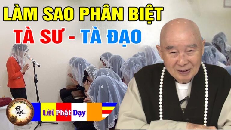 Làm thế nào phân biệt được TÀ SƯ TÀ ĐẠO? Pháp Sư Tịnh Không | Phật Pháp Nhiệm Màu