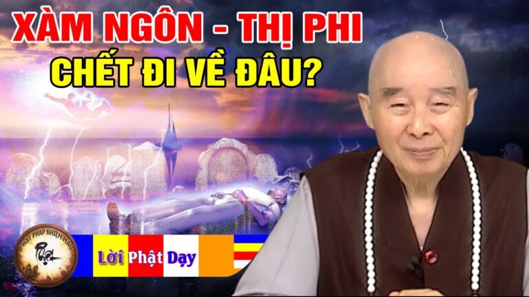 Ác Khẩu, Thị Phi Hay Nói Lỗi Người Khi Chết Đi Về Đâu? Pháp Sư Tịnh Không | Phật Pháp Nhiệm Màu