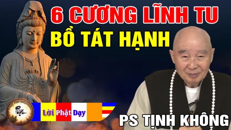 Thế nào là 6 Cương Lĩnh Tu Bồ Tát Hạnh? Pháp Sư Tịnh Không | Phật Pháp Nhiệm Màu