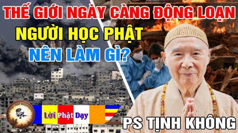 Thế giới động loạn người tu học Phật nên làm gì? Pháp Sư Tịnh Không | Phật Pháp Nhiệm Màu