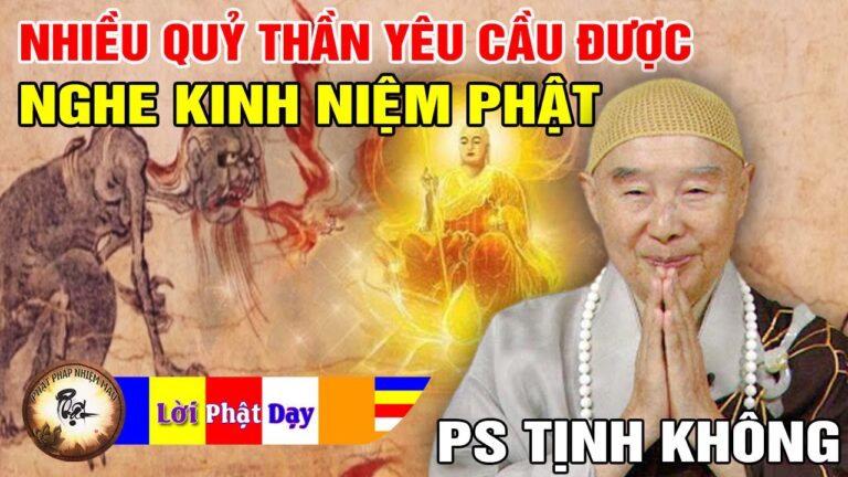 Rất nhiều Quỷ Thần đang yêu cầu được nghe Kinh niệm Phật – Pháp Sư Tịnh Không | Phật Pháp Nhiệm Màu