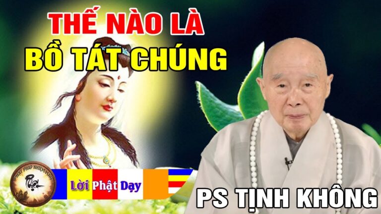 Thế nào là BỒ TÁT CHÚNG? Pháp Sư Tịnh Không | Phật Pháp Nhiệm Màu