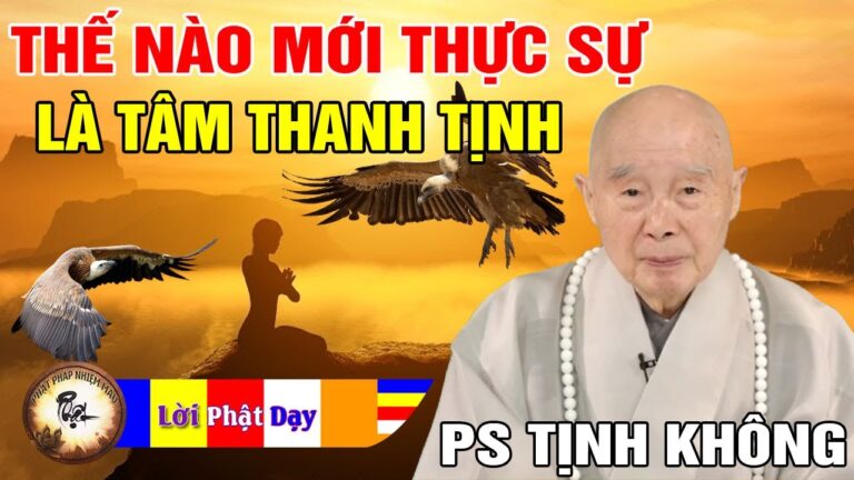 Thế nào mới thực sự là TÂM THANH TỊNH? Pháp Sư Tịnh Không | Phật Pháp Nhiệm Màu