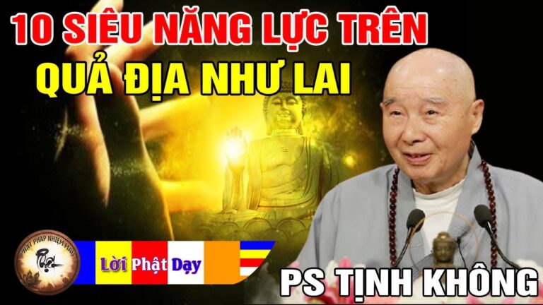 Sự thật về 10 Loại Năng Lực trên quả địa Như Lai – Pháp Sư Tịnh Không | Phật Pháp Nhiệm Màu