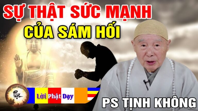 Sự thật về Sức Mạnh của SÁM HỐI – Pháp Sư Tịnh Không | Phật Pháp Nhiệm Màu