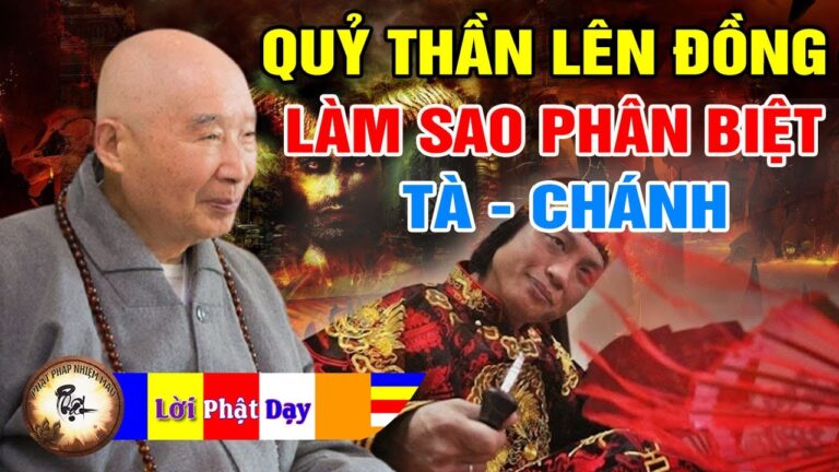 Quỷ thần lên đồng, làm sao phân biệt tà chánh? Pháp Sư Tịnh Không | Phật Pháp Nhiệm Màu