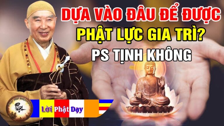 Làm Thế Nào Để Được Phật Lực Gia Trì? Pháp Sư Tịnh Không | Phật Pháp Nhiệm Màu