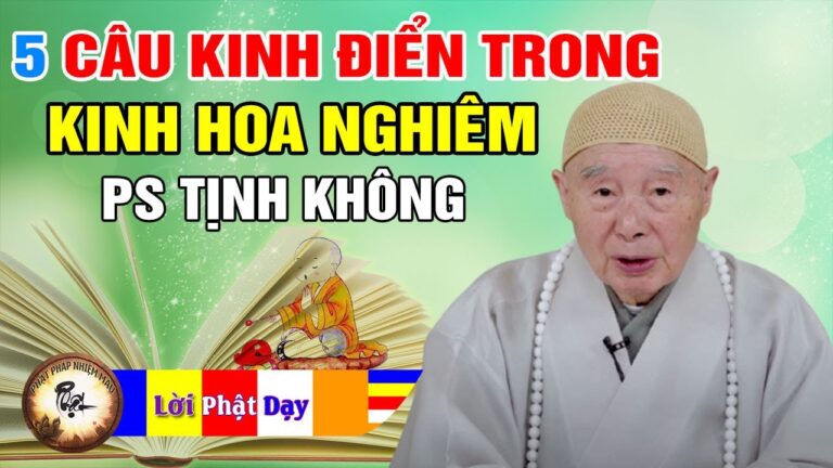 5 câu Kinh Điển bao trùm toàn bộ Kinh Hoa Nghiêm – Pháp Sư Tịnh Không | Pháp Sư Tịnh Không