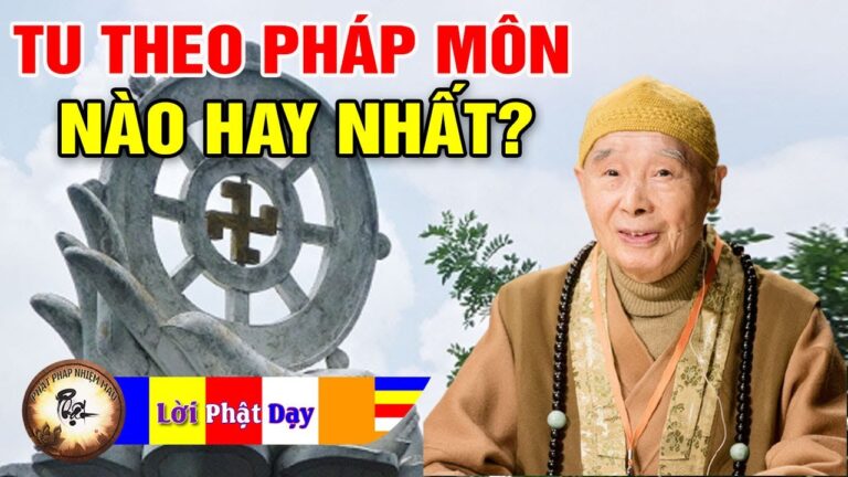 Tu theo Pháp Môn nào Hay Nhất? Pháp Sư Tịnh Không – Phật Pháp Nhiệm Màu