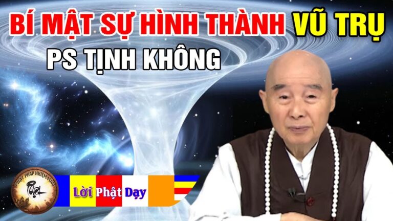 Bí mật về HẠT VI TRẦN và Sự Hình Thành Vũ Trụ – Pháp Sư Tịnh Không | Phật Pháp Nhiệm Màu