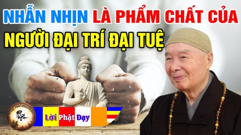 Phật Dạy Nhẫn Nhịn Là Phẩm Chất Của Người Đại Trí Đại Tuệ – Pháp Sư Tịnh Không | Phật Pháp Nhiệm Màu