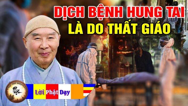 Dịch Bệnh Hung Tai là do Thất Giáo – Pháp Sư Tịnh Không | Phật Pháp Nhiệm Màu