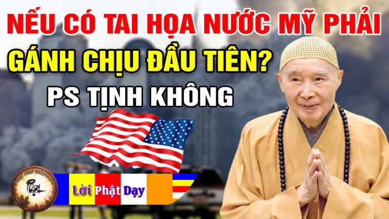 Vì sao nếu có Tai Họa nước Mỹ sẽ phải gánh chịu đầu tiên? HT Tịnh Không | Phật Pháp Nhiệm Màu