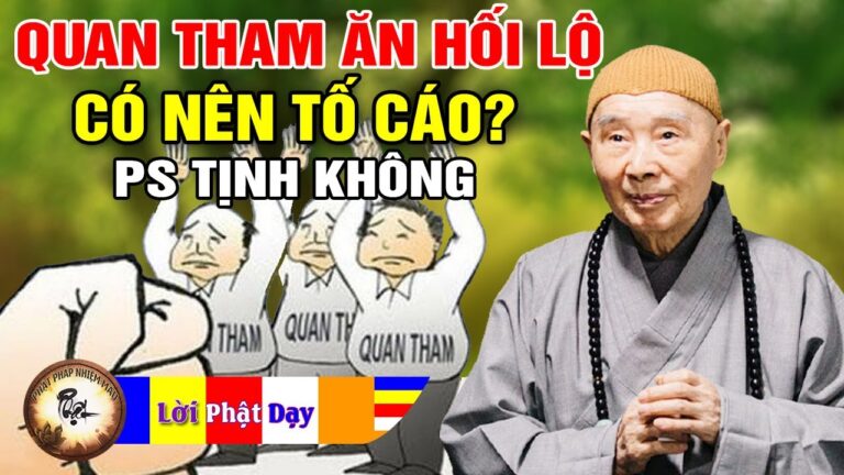 Lãnh đạo quốc gia tham ô, nhận hối lộ có nên trình báo không? Pháp Sư Tịnh Không