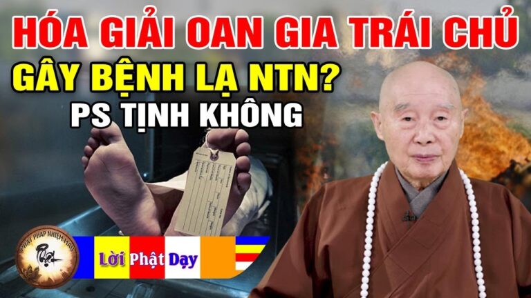 Hóa giải Oan Gia Trái Chủ gây các bệnh kỳ lạ như thế nào? Pháp Sư Tịnh Không | Phật Pháp Nhiệm Màu