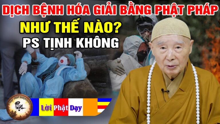 Dịch Bệnh Toàn Cầu hóa giải bằng Phật pháp được không? HT Tịnh Không | Phật Pháp Nhiệm Màu