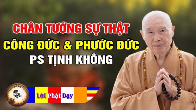 Chân tướng sự thật về Công Đức và Phước Đức – Pháp Sư Tịnh Không | Phật Pháp Nhiệm Màu