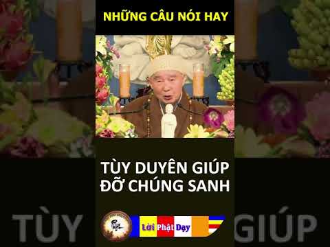 TÙY DUYÊN GIÚP ĐỠ CHÚNG SANH – Pháp Sư Tịnh Không | Phật Pháp Nhiệm Màu