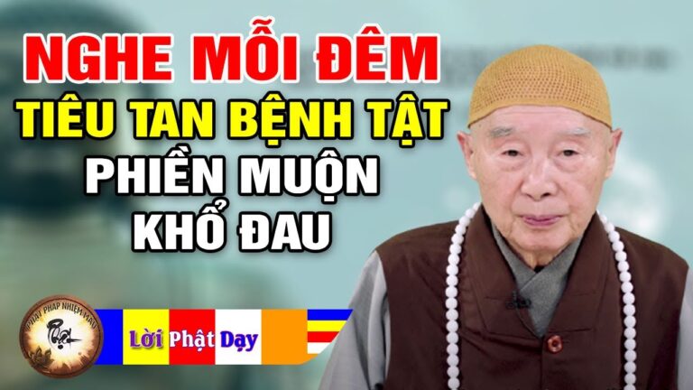 Mỗi Đêm Nghe Phật Dạy NHẸ LÒNG Tiêu Tan Mọi Phiền Muộn Khổ Đau Trong Cuộc Sống – Pháp Sư Tịnh Không