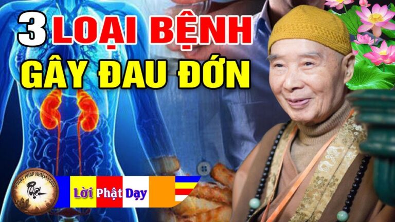 Sự thật 3 Loại Bệnh gây Đau Đớn ở thế gian – Pháp Sư Tịnh Không | Phật Pháp Nhiệm Màu