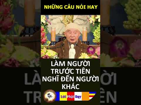 LÀM NGƯỜI TRƯỚC TIÊN NGHĨ ĐẾN NGƯỜI KHÁC – Pháp Sư Tịnh Không | Phật Pháp Nhiệm Màu