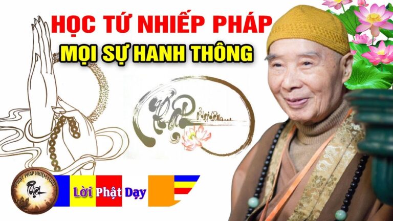 Học Được Tứ Nhiếp Pháp Mọi Sự Có Thể Hanh Thông – Pháp Sư Tịnh Không | Phật Pháp Nhiệm Màu