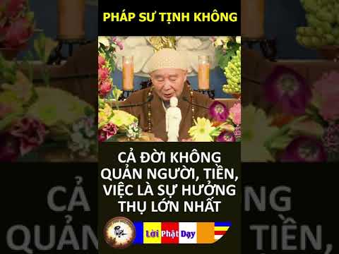 CẢ ĐỜI KHÔNG QUẢN NGƯỜI, TIỀN, VIỆC LÀ SỰ HƯỞNG THỤ LỚN NHẤT – PS Tịnh Không | Phật Pháp Nhiệm Màu