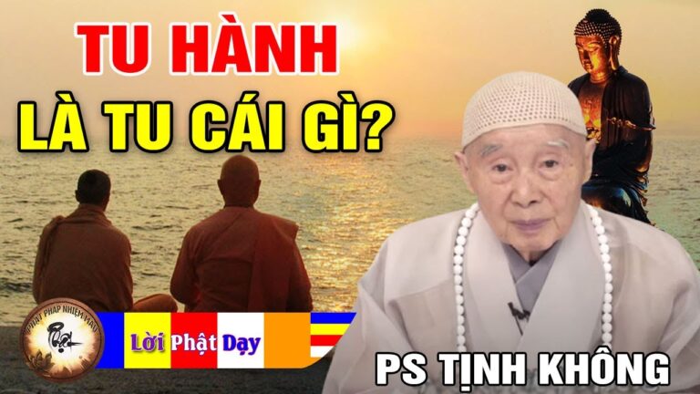 Tu hành là tu cái gì? Bắt đầu từ đâu?… Pháp Sư Tịnh Không | Phật Pháp Nhiệm Màu