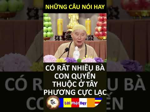 CÓ RẤT NHIỀU BÀ CON QUYẾN THUỘC Ở TÂY PHƯƠNG CỰC LẠC – Pháp Sư Tịnh Không | Phật Pháp Nhiệm Màu