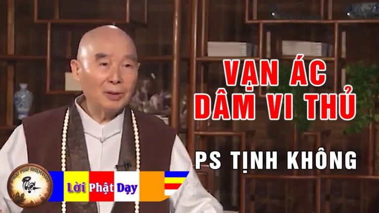 Vạn Ác Dâm Đứng Đầu – Phỏng Vấn Pháp Sư Tịnh Không p6/7 | Phật Pháp Nhiệm Màu