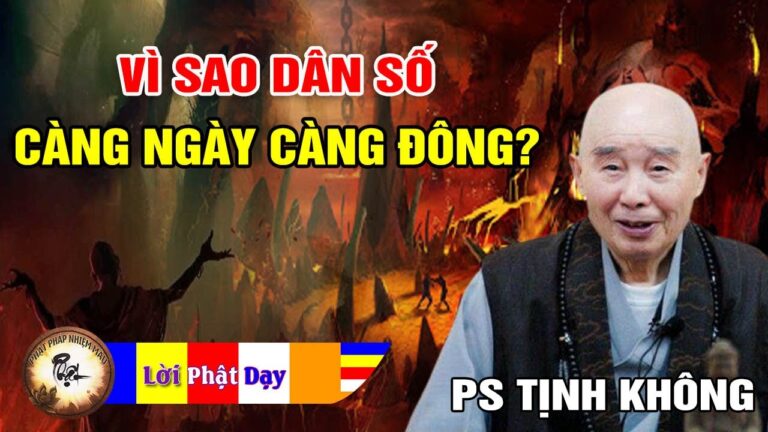 Ngày nay nhiều người làm ác bị đọa địa ngục, nhưng sao dân số ngày càng đông? Pháp Sư Tịnh Không