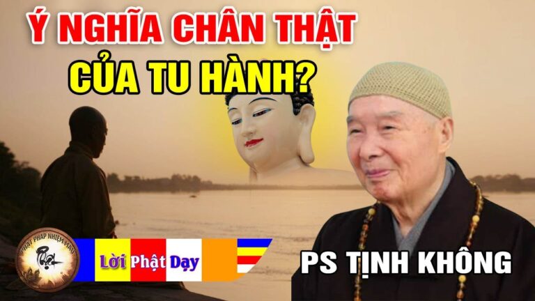 Ý nghĩa chân thật của TU HÀNH – Pháp Sư Tịnh Không | Phật Pháp Nhiệm Màu