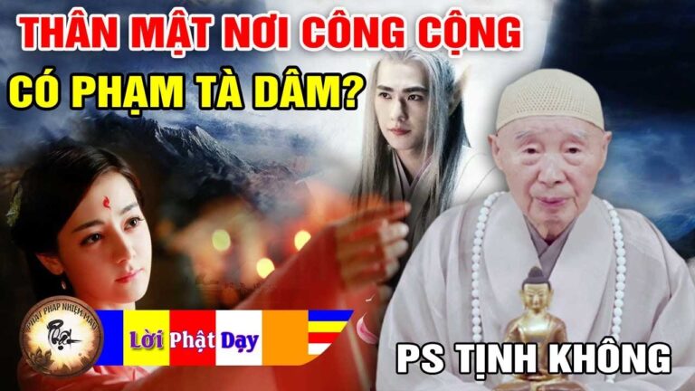 Nam nữ có hành động thân mật nơi công cộng có phạm Tà Dâm không? PS Tịnh Không | Phật Pháp Nhiệm Màu