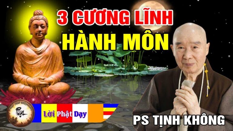 Phật dạy 3 Cương Lĩnh của Hành Môn? Pháp Sư Tịnh Không | Phật Pháp Nhiệm Màu