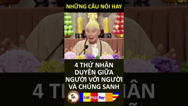 4 THỨ NHÂN DUYÊN GIỮA NGƯỜI VỚI NGƯỜI VÀ CHÚNG SANH – Pháp Sư Tịnh Không | Phật Pháp Nhiệm Màu