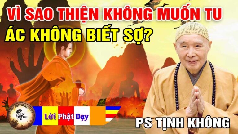 Vì sao “Thiện không muốn tu, Ác không biết sợ”? Pháp Sư Tịnh Không | Phật Pháp Nhiệm Màu