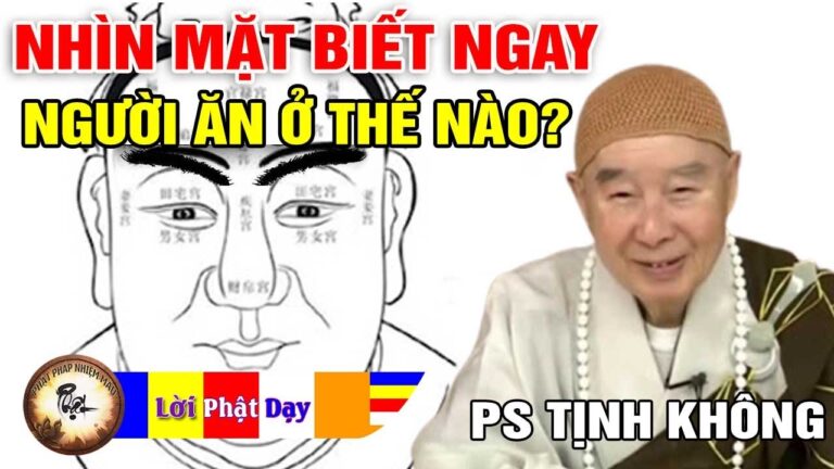 Nhìn Vào TƯỚNG MẠO Là Biết Ngay Người Ăn Ở Thế Nào – Pháp Sư Tịnh Không | Phật Pháp Nhiệm Màu