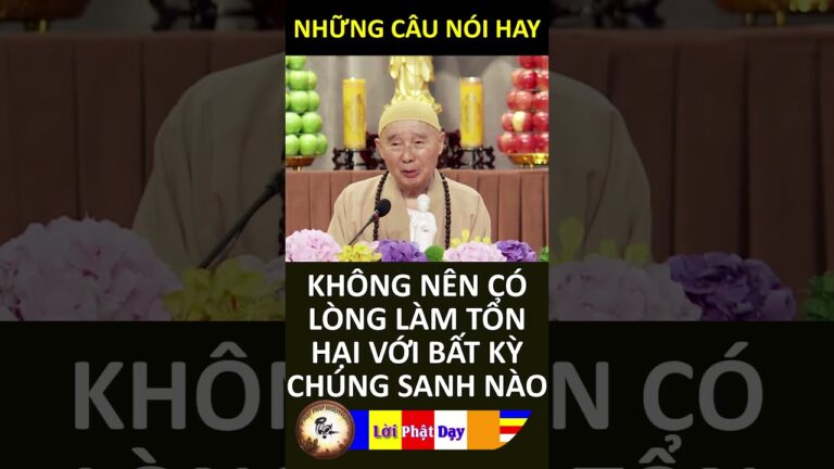 KHÔNG NÊN CÓ LÒNG LÀM TỔN HẠI VỚI BẤT KỲ CHÚNG SANH NÀO – Pháp Sư Tịnh Không | Phật Pháp Nhiệm Màu